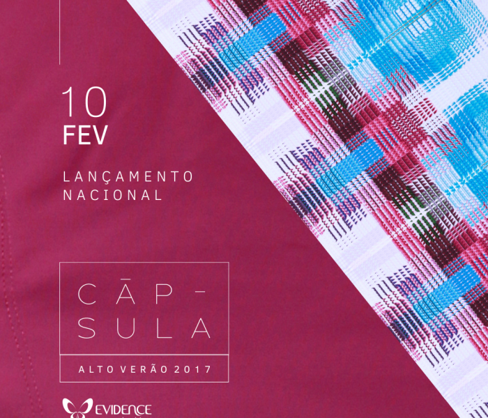 Lançamento nacional Coleção Cápsula 2017 já tem data marcada